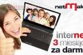 NetMaks - Internet 3 miesice za darmo! Regionalna, szybka infostrada